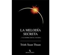 La Melodía Secreta... - [Livre en VO] Xuan Thuan, Trinh (Auteur)