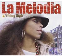 La Melodia - Vibing High [Import]