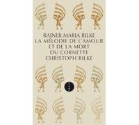 La mélodie de l'amour et de la mort du cornette Christoph Rilke