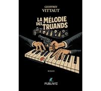 La mélodie des truands