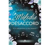 La Mélodie du désaccord: Et si l'amour était le seul remède ?