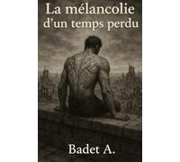 La mélodie d'un temps perdu