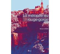 La Mélopée Du Rouge-Gorge