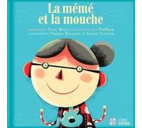 La mémé et la mouche Alan Mills (Auteur), Pishier (Illustration)