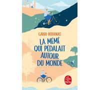 La Mémé qui pédalait autour du monde - Gabri Rodenas - Lgf - Poche - Roman