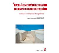La mémoire à l’épreuve de l’interdisciplinarité Sciences humaines et cognitives - Isabelle Luciani - Publication Universite Provence - broché - Essai