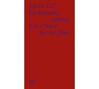 La Mémoire-cinéma : Lire Proust par les films