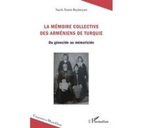 La Mémoire Collective Des Arméniens De Turquie