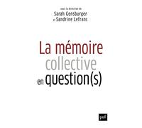 La mémoire collective en question(s)