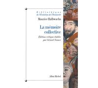 Maurice Halbwachs – La Mémoire collective – Éd. critique par Gérard Namer – Broché