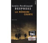 La Mémoire Courte