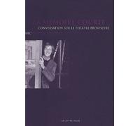 La Memoire Courte - Conversation Sur Le Theatre Provisoire