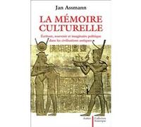 La Mémoire culturelle Jan Assmann (Auteur), Diane Meur (Traduction)