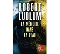 La Mémoire dans la peau