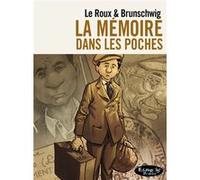 La mémoire dans les poches Luc Brunschwig (Auteur), Etienne Le Roux (Auteur)