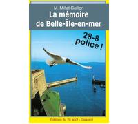 La mémoire de Belle-Île-en-Mer - M. Millet-Guillon - Gisserot Editions - broché - Roman