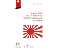 La mémoire de la seconde guerre mondiale au Japon – L'Harmattan