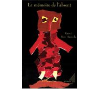 La mémoire de l'absent - Kamal Ben Hameda - L'harmattan - broché - Roman