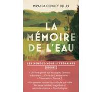 La Mémoire de l'eau Miranda Cowley Heller (Auteur), Karine Lalechère (Traduction)