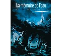 LA MEMOIRE DE L'EAU T2/2