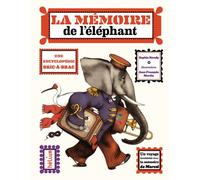 Sophie Strady – La Mémoire de l'éléphant – Une encyclopédie bric-à-brac – Broché