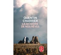 La Mémoire de nos rêves