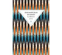 La mémoire de riz - Jean-Marie Blas de Roblès - Zulma - Poche - Roman