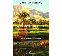 La mémoire de Thèbes Christian Leblanc (Auteur)