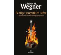 La mémoire de tous les mots - Robert M. Wegner (Buch auf Polnisch)