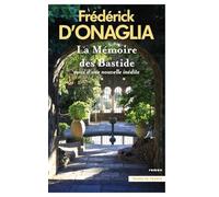 La Mémoire des Bastide: suivi d'une nouvelle inédite