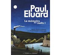 La mémoire des nuits: Tome 1, Anthologie poétique