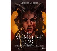 La Mémoire des Os: Tome 2 : La Phalène et l'Araignée