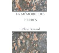La mémoire des pierres