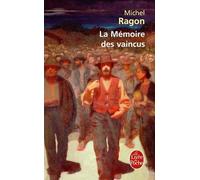 La mémoire des vaincus de Ragon. Michel (1992) Poche