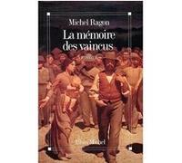 La Mémoire des vaincus Michel Ragon (Auteur)