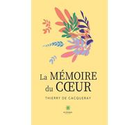 La mémoire du cœur