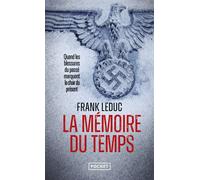 La Mémoire du temps - Frank Leduc - Pocket - Poche - Roman