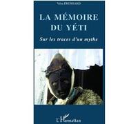 La mémoire du Yéti Frossard Vera (Auteur)