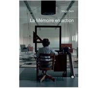 La Mémoire en action Rachel Verliebter (Auteur), Myriam Anderson (Traduction), Daria Kassovsky (Traduction), Avraham Leader (Traduction)