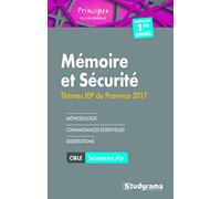 La mémoire et la sécurité - Concours 1re année: Thèmes IEP de Province 2017