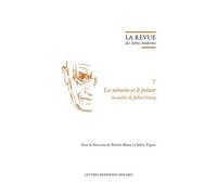 La Mémoire Et Le Présent - Actualité De Julien Gracq