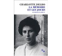La mémoire et les jours: Auschwitz et après IV (4)