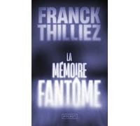 La mémoire fantôme - Franck Thilliez - Pocket - Poche - Roman