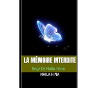 La Mémoire Interdite