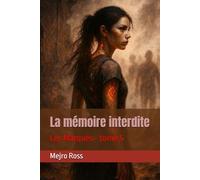 La mémoire interdite: Les Marqués - tome 5
