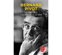 La Mémoire n'en fait qu'à sa tête Bernard Pivot (Auteur)