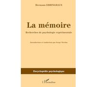 La mémoire: Recherches de psychologie expérimentale