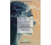 La mémoire refoulée: Histoire et critique d’une théorie dangereuse