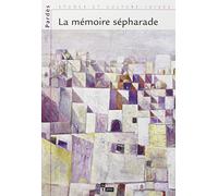 La Mémoire sépharade : Entre l'oubli et l'avenir