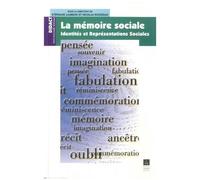 La Mémoire Sociale - Identités Et Représentations Sociales